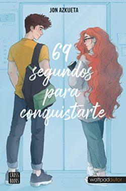69  segundos  para  conquistarte  |  Jon  Azkueta  Castro