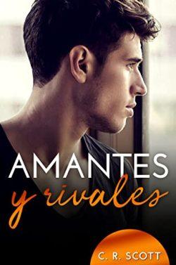 Amantes  y  rivales  |  C.  R.  Scott