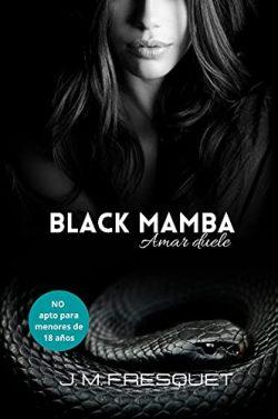 Amar  duele  (Black  Mamba  1)  |  J.  M.  Fresquet