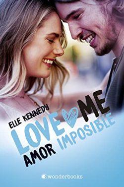 Amor  imposible  (Love  Me  4)  |  Elle  Kennedy  