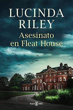 Asesinato  en  Fleat  House  |  Lucinda  Riley
