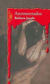 Atormentados  |  Barbara  Jacobs