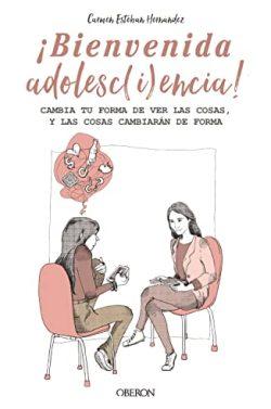 ¡BIENVENIDA  ADOLESC(i)ENCIA!  |  Carmen  Esteban  Hernández