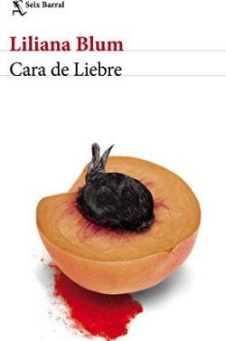 Cara  de  liebre  |  Liliana  Blum