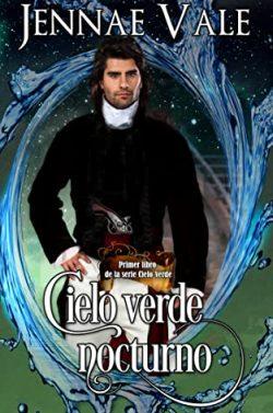 Cielo  Verde  Nocturno  (Cielo  verde  1)  |  Jennae  Vale