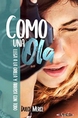 Como  una  ola  |  Dulce  Merce