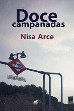 Doce  campanadas  |  Nisa  Arce
