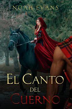 El  canto  del  cuerno  (Océanos  del  tiempo  2)  |  Noah  Evans