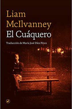 El  Cuáquero  |  Liam  McIlvanney