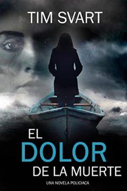 El  dolor  de  la  muerte  (Karre  y  Viktoria  3)  |  Tim  Svart