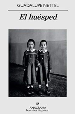 El  huésped  |  Guadalupe  Nettel
