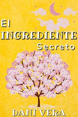 El  ingrediente  secreto  |  Dani  Vera