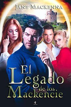 El  Legado  de  los  Mackencie  |  Jane  Mackenna