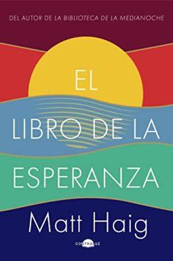 El  libro  de  la  esperanza  |  Matt  Haig