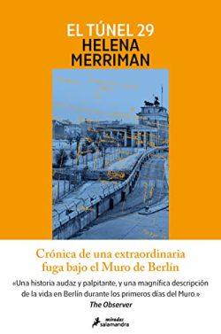 El  túnel  29  |  Helena  Merriman