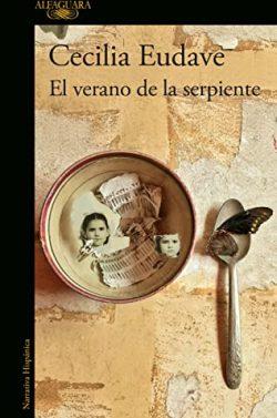 El  verano  de  la  serpiente  |  Cecilia  Eudave
