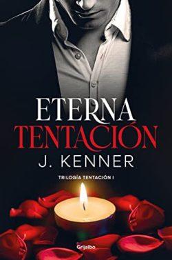 Eterna  tentación  (Tentación  1)  |  J.  Kenner