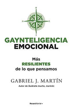 Gaynteligencia  Emocional  |  Gabriel  J.  Martín