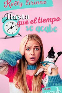 Hasta  que  el  tiempo  se  acabe  |  Kelly  Eirinne