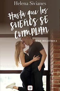 Hasta  que  los  sueños  se  cumplan  |  Helena  Sivianes