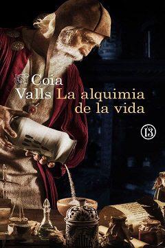 La  alquimia  de  la  vida  |  Coia  Valls