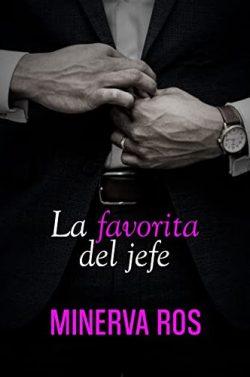 La  favorita  del  jefe  |  Minerva  Ros