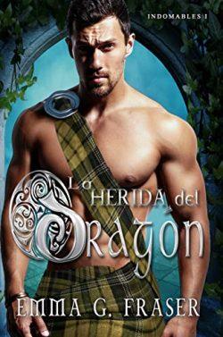 La  herida  del  Dragón  (Indomables  1)  |  Emma  G.  Fraser