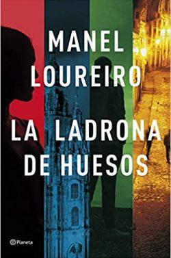 La  ladrona  de  huesos  |  Manel  Loureiro
