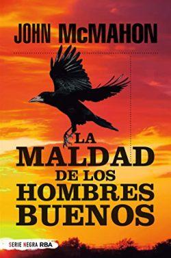 La  maldad  de  los  hombres  buenos  (P.  T.  Marsh  2)  |  John  McMahon
