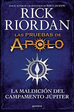 La  maldición  del  Campamento  Júpiter  (Las  pruebas  de  Apolo  6)  |  Rick  Riordan