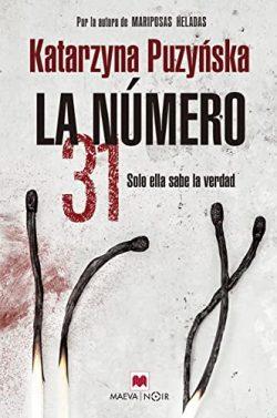 La  número  31:  Solo  ella  sabe  la  verdad  |  Katarzyna  Puzynska