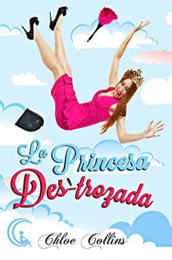La  princesa  des-trozada  |  Chloe  Collins