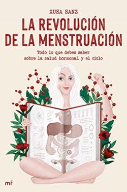 La  revolución  de  la  menstruación  |  Xusa  Sanz