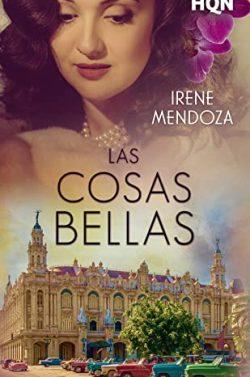 Las  cosas  bellas  |  Irene  Mendoza
