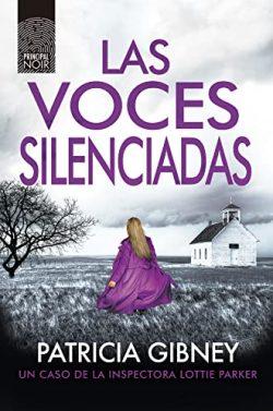 Las  voces  silenciadas  (Lottie  Parker  9)  |  Patricia  Gibney