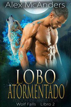 Lobo  atormentado  (Wolf  Falls  2)  |  Alex  (Shifter)  McAnders