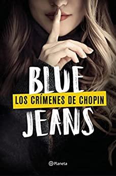 Los  crímenes  de  Chopin  |  Blue  Jeans