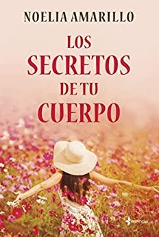 Los  secretos  de  tu  cuerpo  |  Noelia  Amarillo