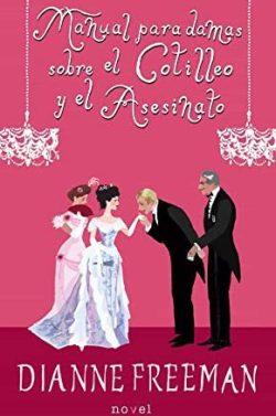 Manual  para  damas  sobre  el  cotilleo  y  el  asesinato  |  Dianne  Freeman