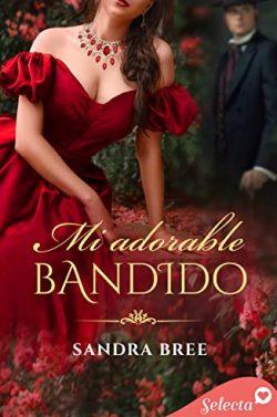 Mi  adorable  bandido  |  Sandra  Bree