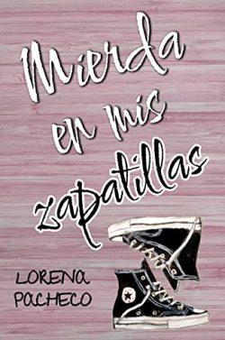 Mierda  en  mis  zapatillas  (De  Mierda  2)  |  Lorena  Pacheco