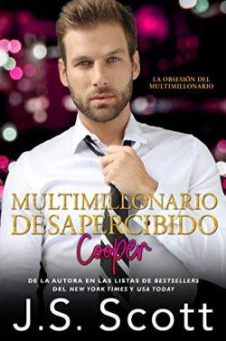 Multimillonario  Desapercibido:  Cooper  (La  obsesión  del  multimillonario  17)  |  J.  S.  Scott