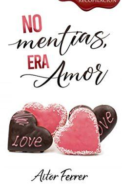 No  mentías,  era  amor  |  Aitor  Ferrer