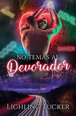 No  temas  al  Devorador  |  Lighling  Tucker