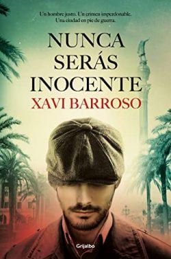 Nunca  serás  inocente  |  Xavi  Barroso