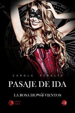 Pasaje  de  ida:  La  rosa  de  mis  vientos  |  Carola  Peralta
