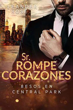 Sr.  Rompecorazones  (Besos  en  Central  Park  1)  |  Leander  Rose
