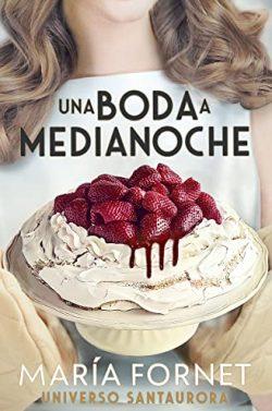 Una  boda  a  medianoche  |  María  Fornet