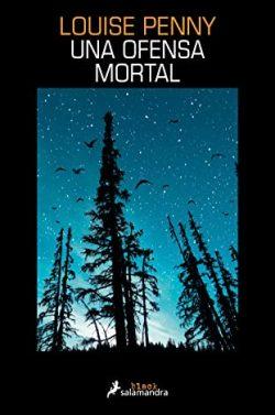 Una  ofensa  mortal  (Inspector  Armand  Gamache  12)  |  Louise  Penny