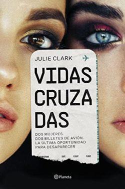 Vidas  cruzadas  |  Julie  Clark